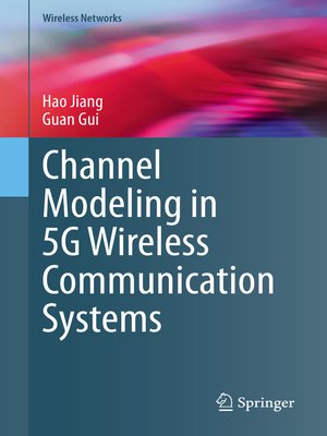 cover image of Channel Modeling in 5G Wireless Communication Systems